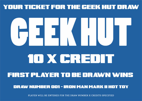 Geek Hut Ticket For 10 X Credit to Win an Iron Man Mark II Hot Toy