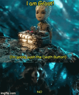 Baby Groot says I Am Groot as he tries to push the button.