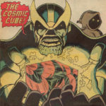 Thanos claims The Cosmic Cube!