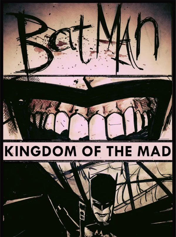 Kingdom of the Mad by Gerard Way